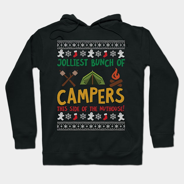 Jolliest Bunch Of Campers Hoodie by thingsandthings